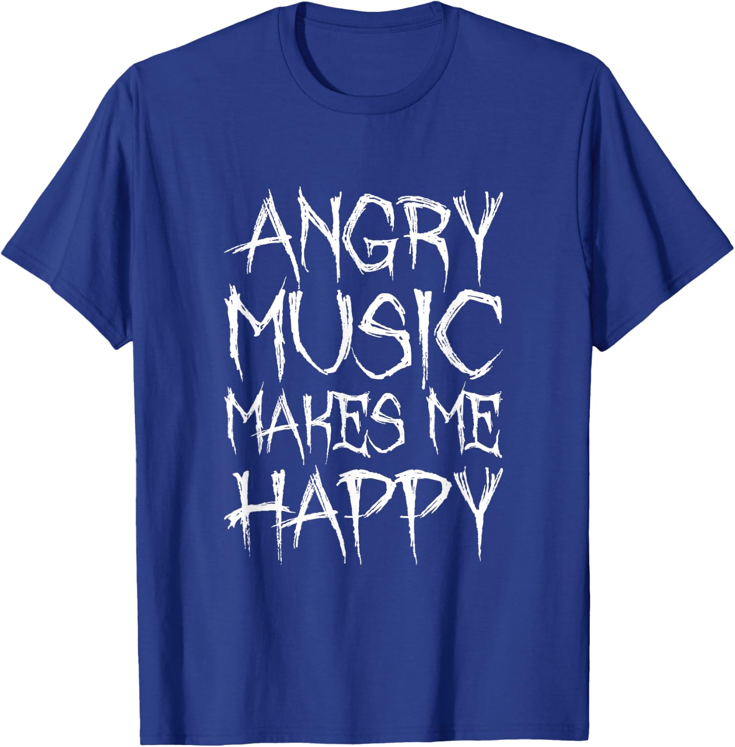 Angry Music Makes Me Happy Funny Metal Music Metalhead T-Shirt - T-Shirt | Royal
