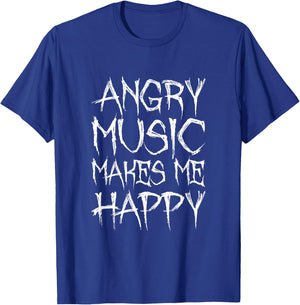 Angry Music Makes Me Happy Funny Metal Music Metalhead T-Shirt - T-Shirt | Royal