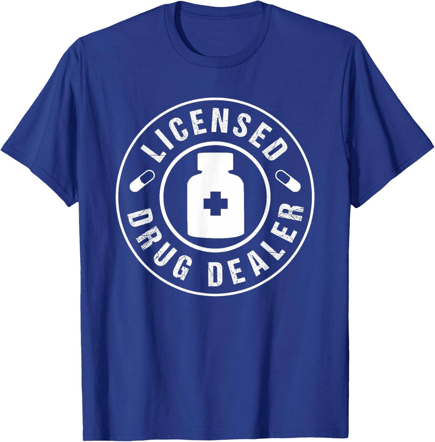 Licensed Drug Dealer T-Shirt - T-Shirt | Royal