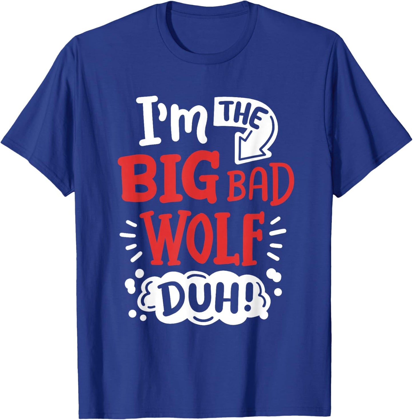 I'm The Bad Wolf Funny Easy Halloween Costume Kids T-Shirt - T-Shirt | Royal