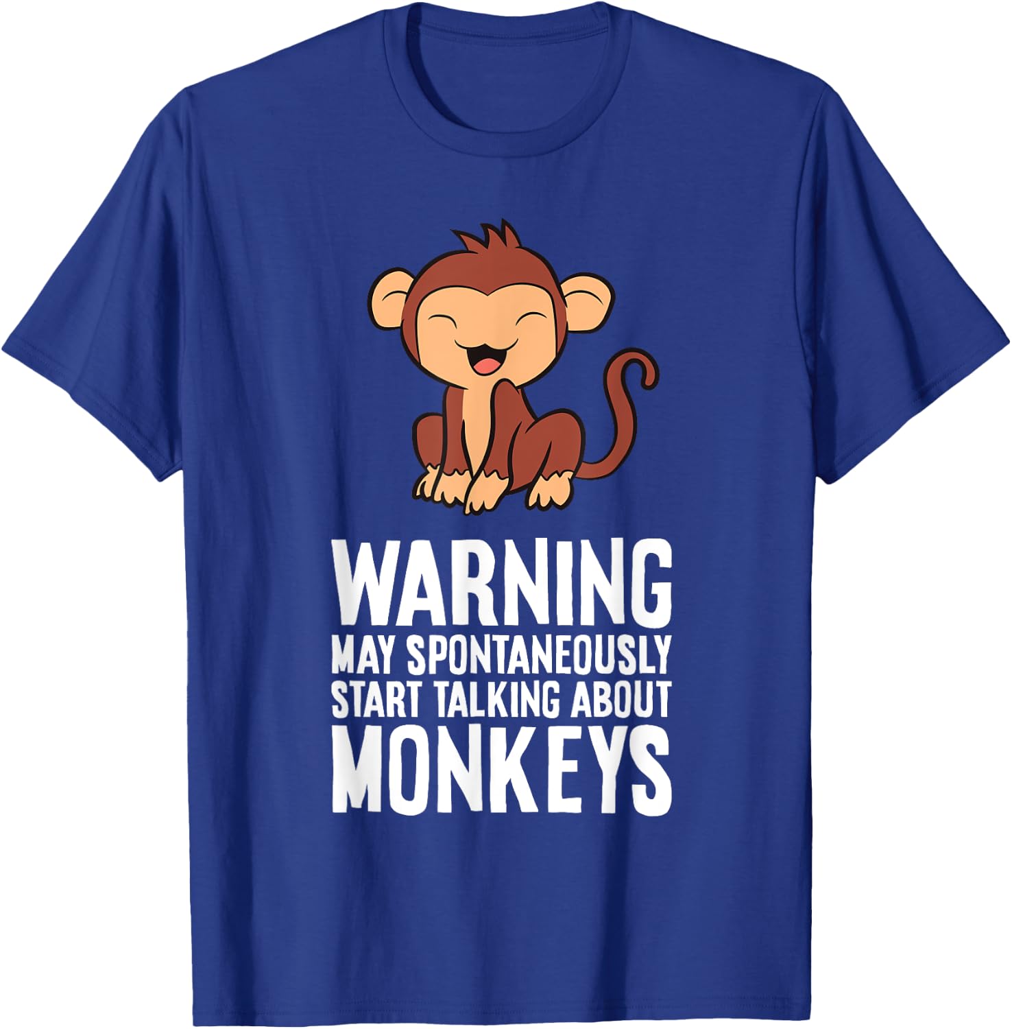 Monkey - Warning May Spontaneously Talk About Monkeys T-Shirt - T-Shirt | Royal