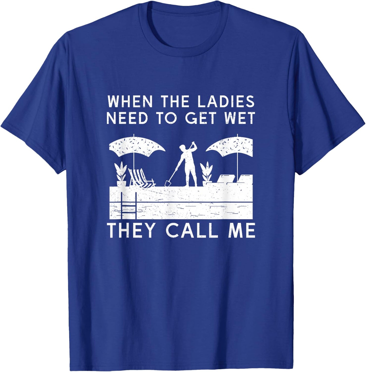 Funny Swimming Pool Cleaning Humor For Pool Maintenance Guy T-Shirt - T-Shirt | Royal