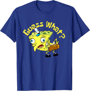 Spongebob Mocking Meme Guess What Chicken Butt Spongebob T-Shirt - T-Shirt | Royal