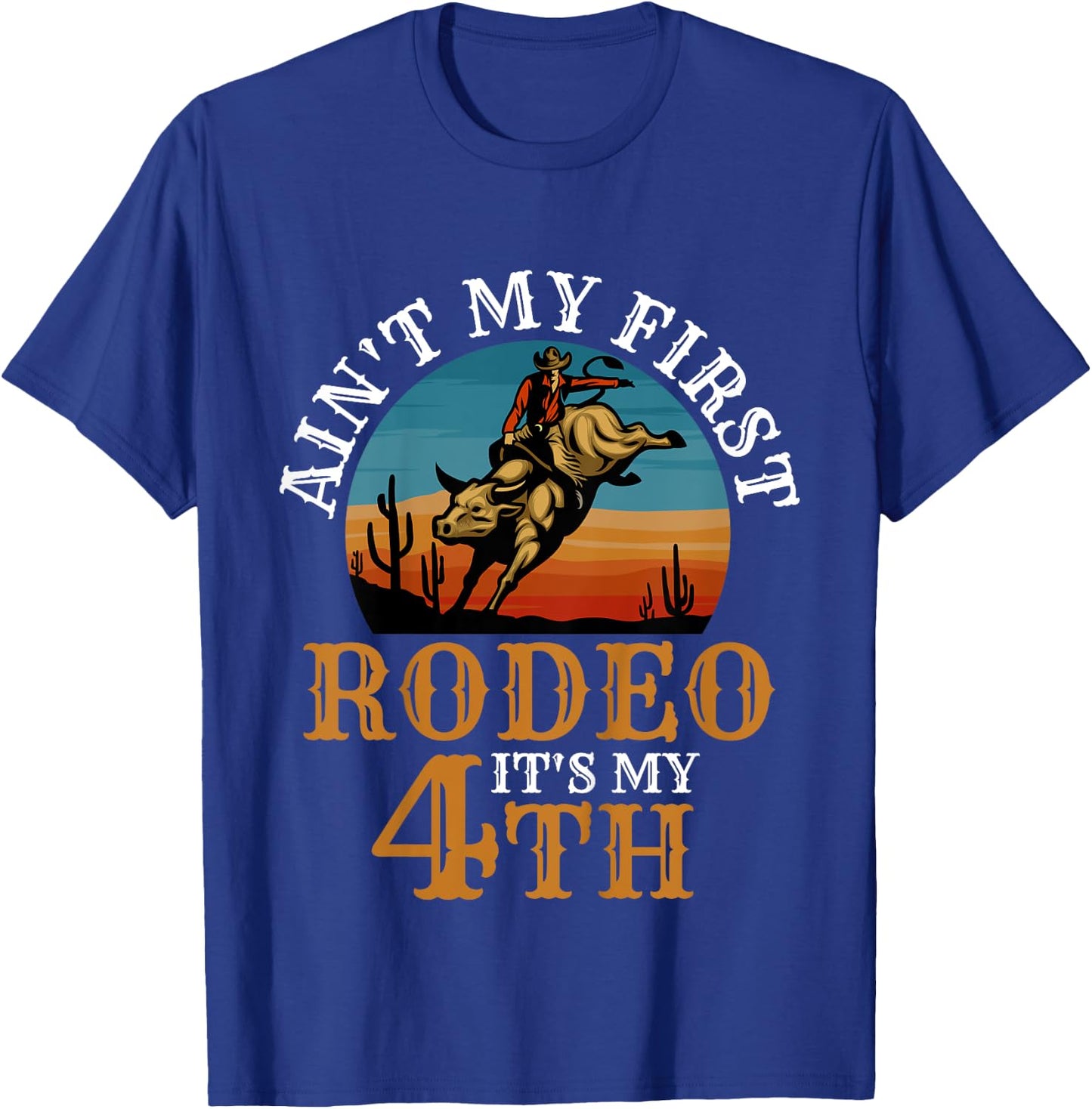 Ain't My First Rodeo Bull Riding 4th Birthday For Kids Funny T-Shirt - T-Shirt | Royal