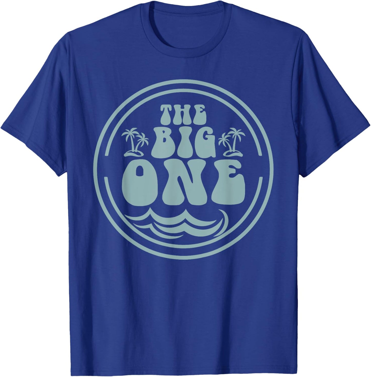 Surf Matching Birthday The Big One 1st Birthday T-Shirt - T-Shirt | Royal