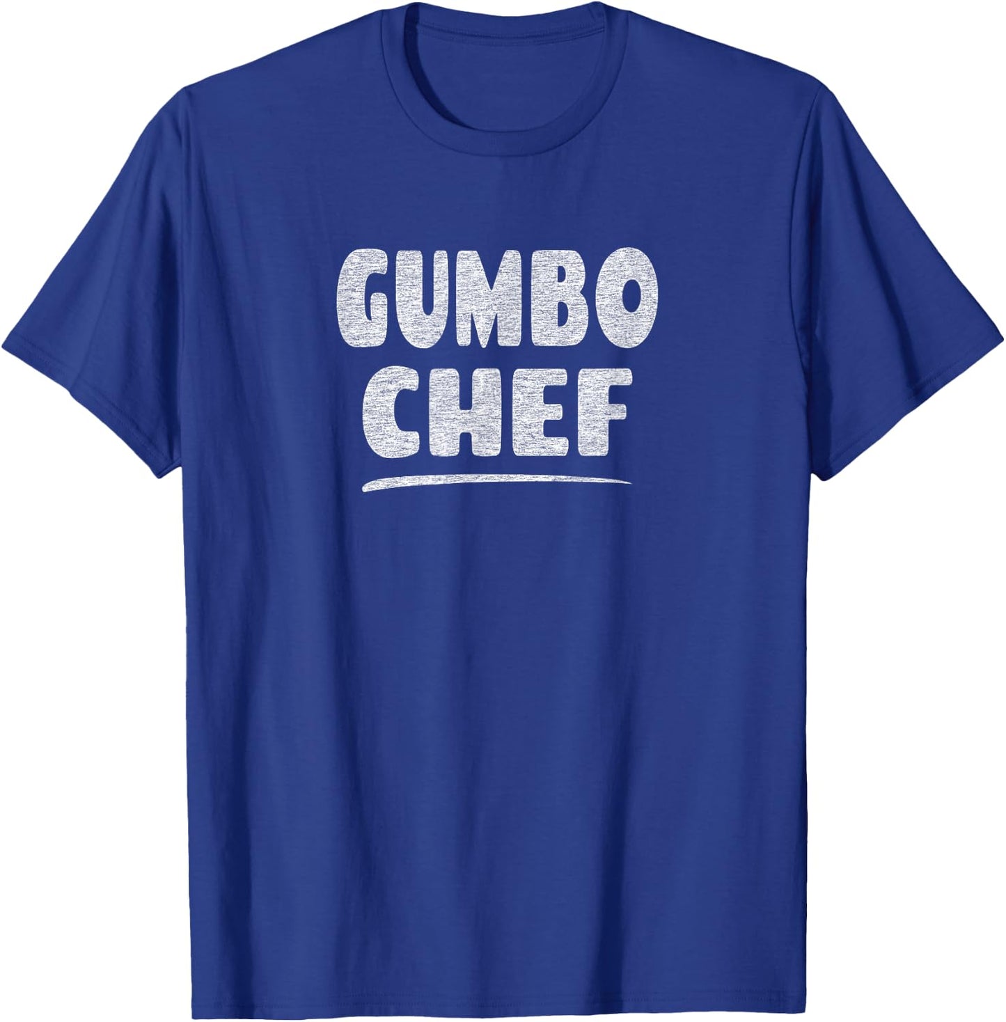 Gumbo Chef - Cajun Food Lover T-Shirt - T-Shirt | Royal