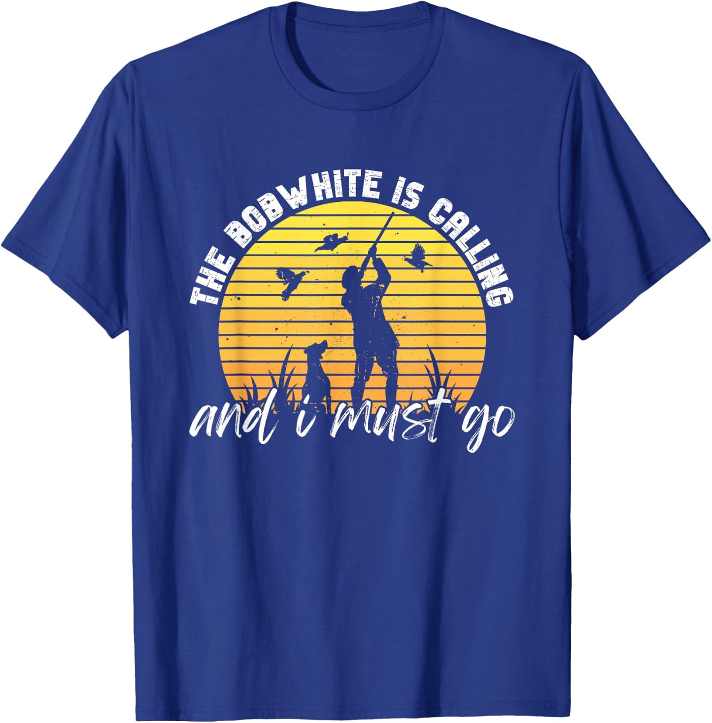 Vintage Quail Hunter and Bobwhite Hunting T-Shirt - T-Shirt | Royal