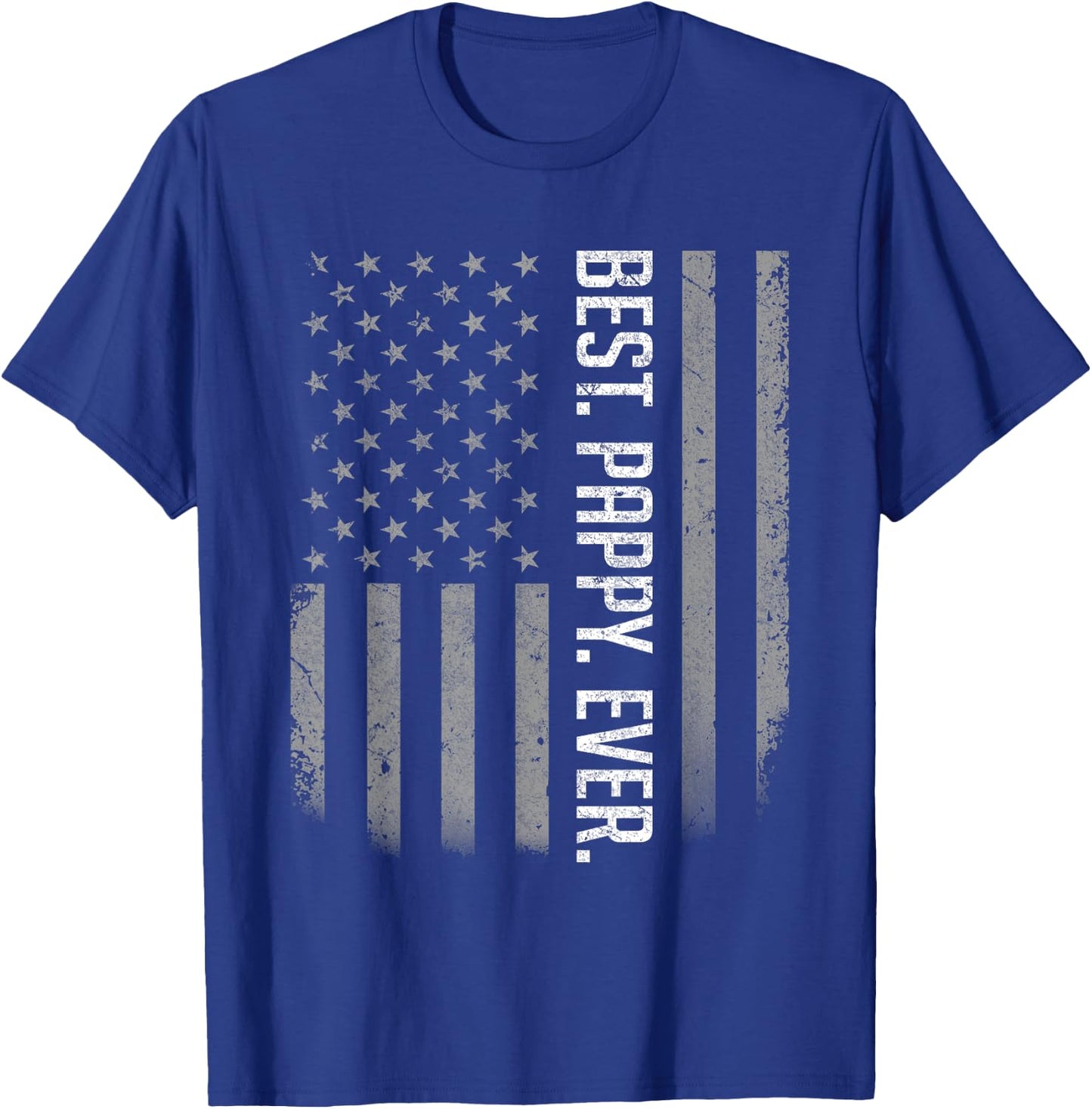 Best Pappy Ever US American Flag Shirt Gift Father's Day Men T-Shirt - T-Shirt | Royal
