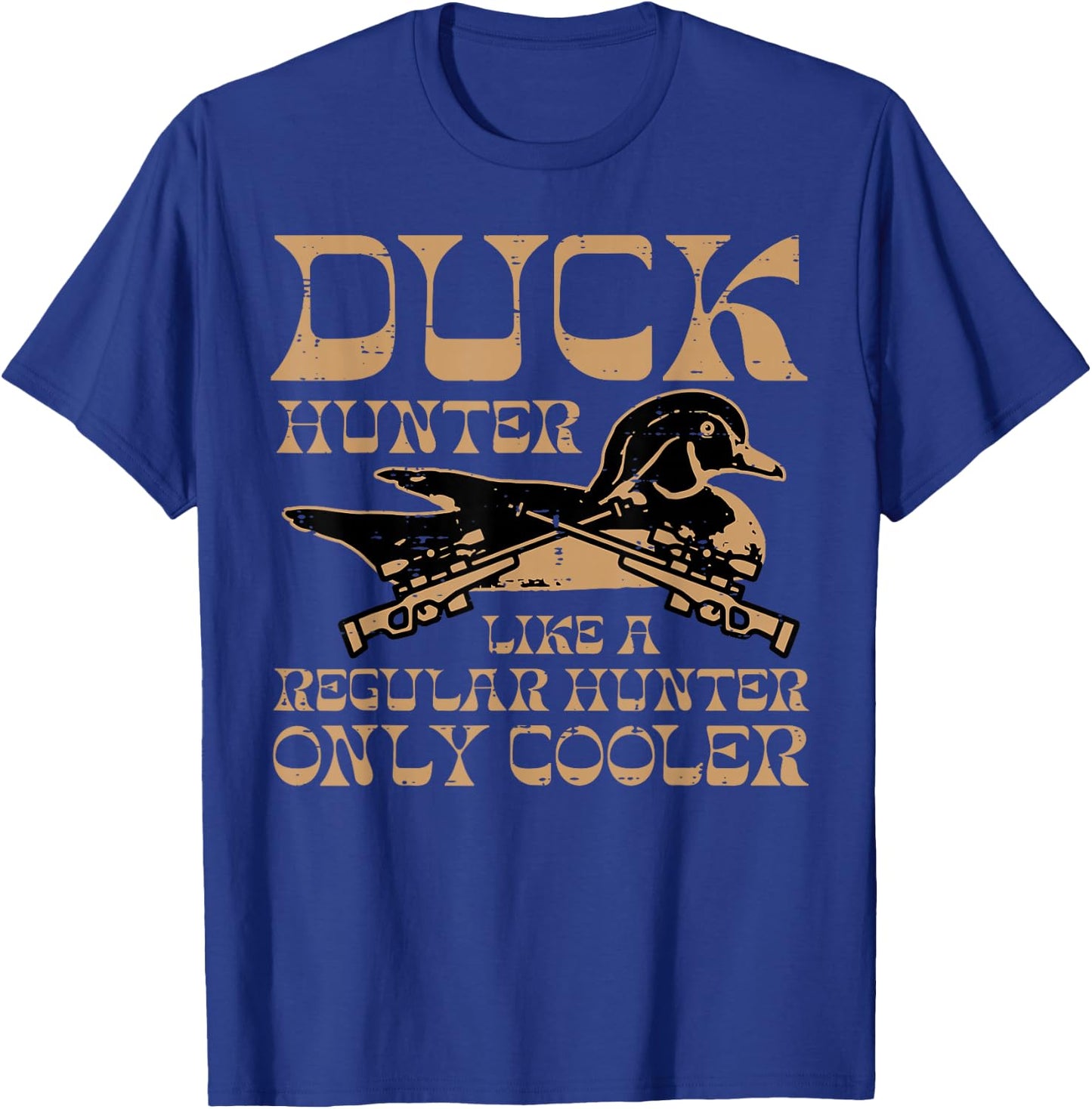 Duck Hunter Cooler Funny Waterfowl Hunting Men Women Kids T-Shirt - T-Shirt | Royal