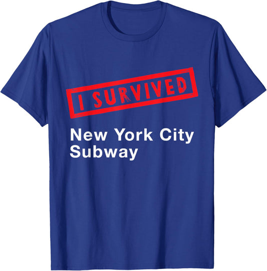 I Survived New York City Subway Train NY T-Shirt - T-Shirt | Royal