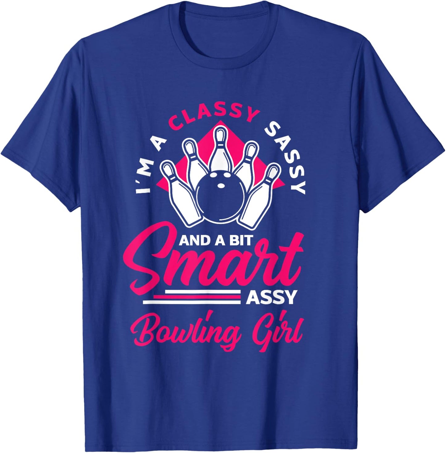 Funny Bowling Lover Bowler Bowlers Bowling Girl T-Shirt - T-Shirt | Royal
