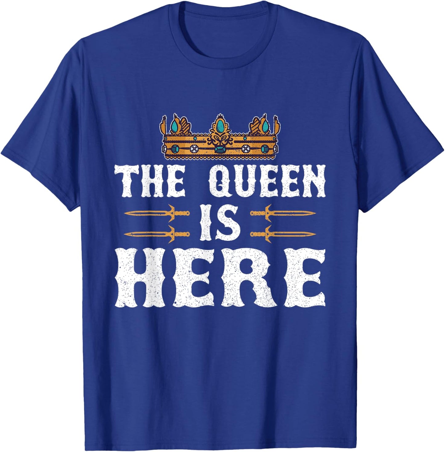 Ren Fair - The Queen Is Here T-Shirt - T-Shirt | Royal