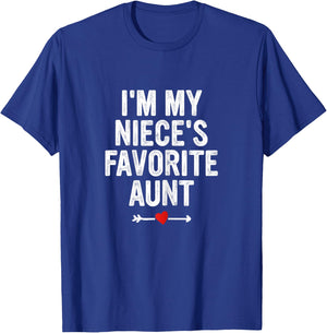 I'm My Niece's Favorite Aunt Funny Proud Auntie Cool Women T-Shirt - T-Shirt | Royal