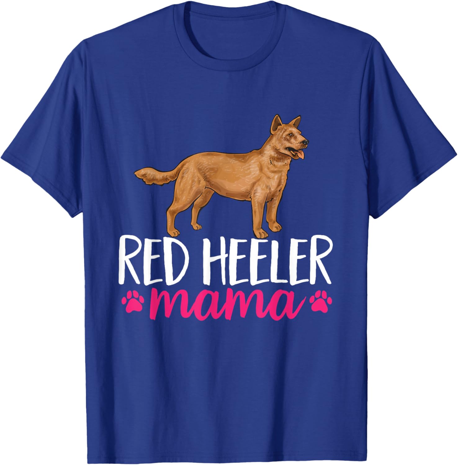 Red Heeler Mama Australian Cattle Dog Mom Women T-Shirt - T-Shirt | Royal