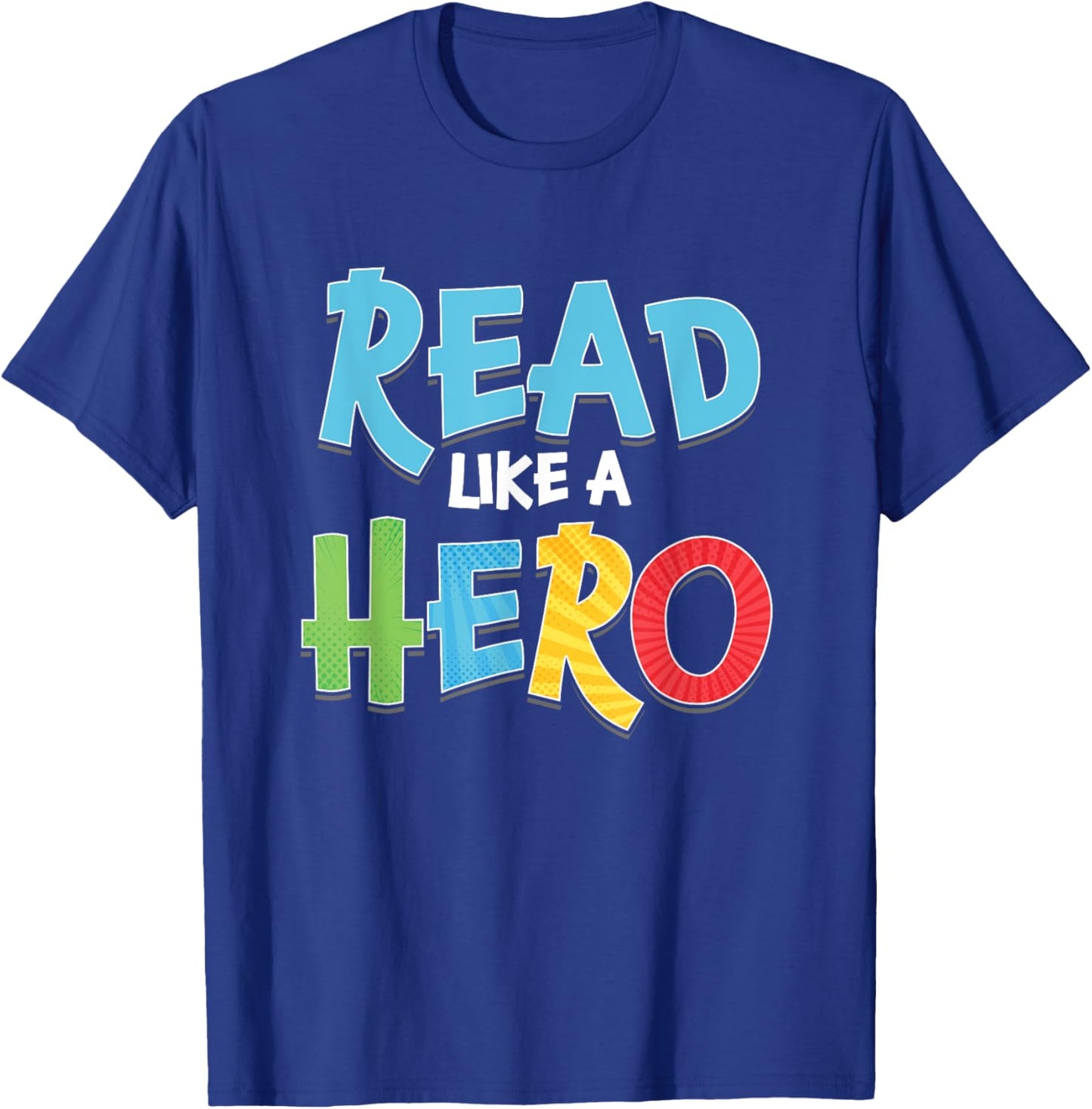 Read Like Hero | Books Literature | Library Bookworm T-Shirt - T-Shirt | Royal