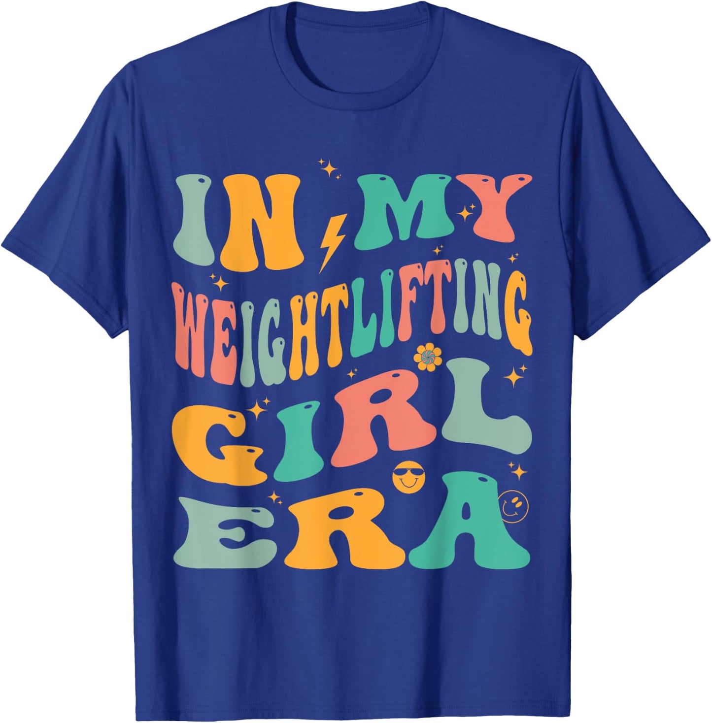 In My Weightlifting Girl Era Groovy Gym Weightlifter T-Shirt - T-Shirt | Royal