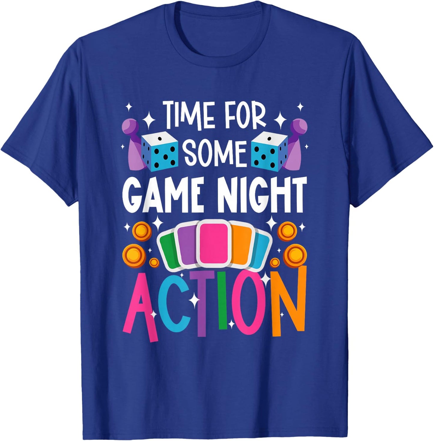 Time For Some Game Night Action Board Game Night T-Shirt - T-Shirt | Royal