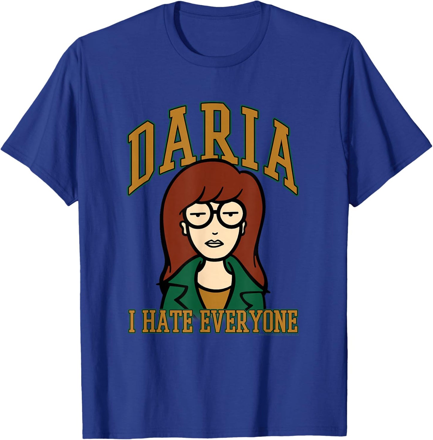 Daria I Hate Everyone Collegiate Type Retro Cartoon T-Shirt - T-Shirt | Royal