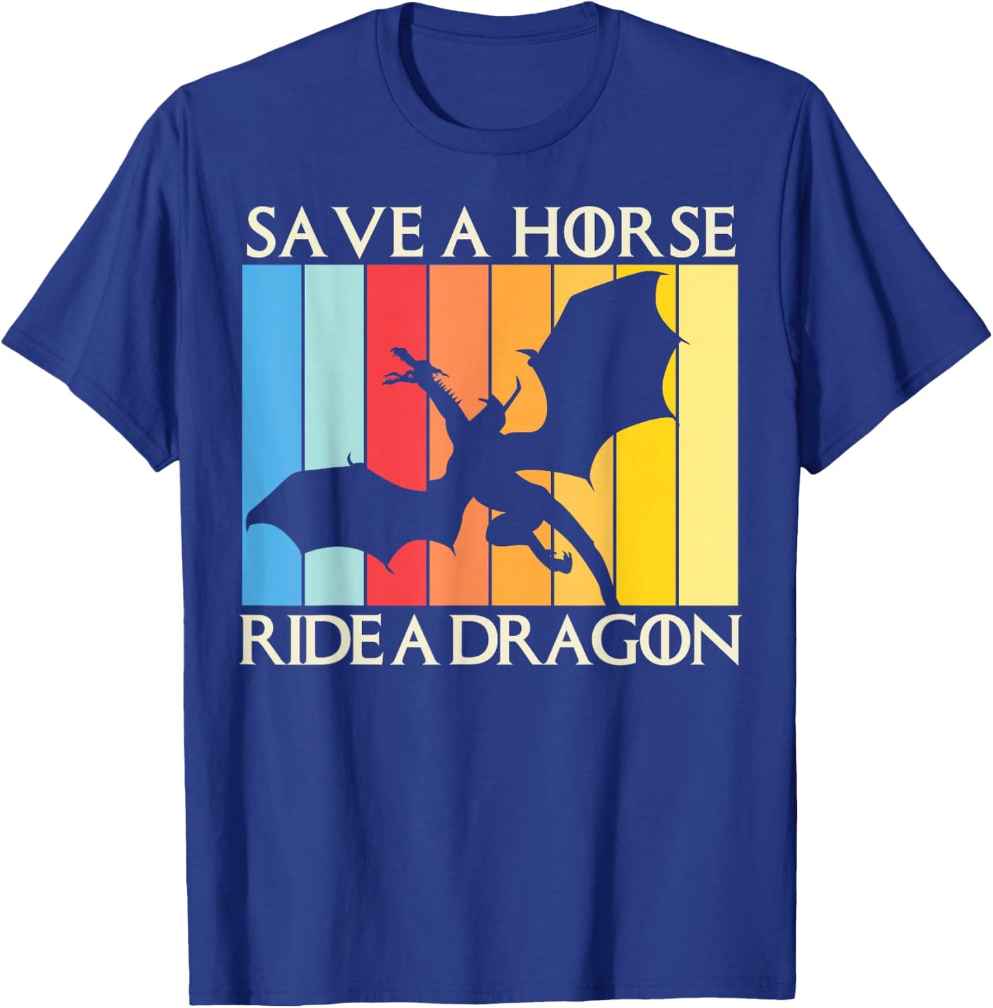 Save A Horse Ride A Dragon T-Shirt - T-Shirt | Royal