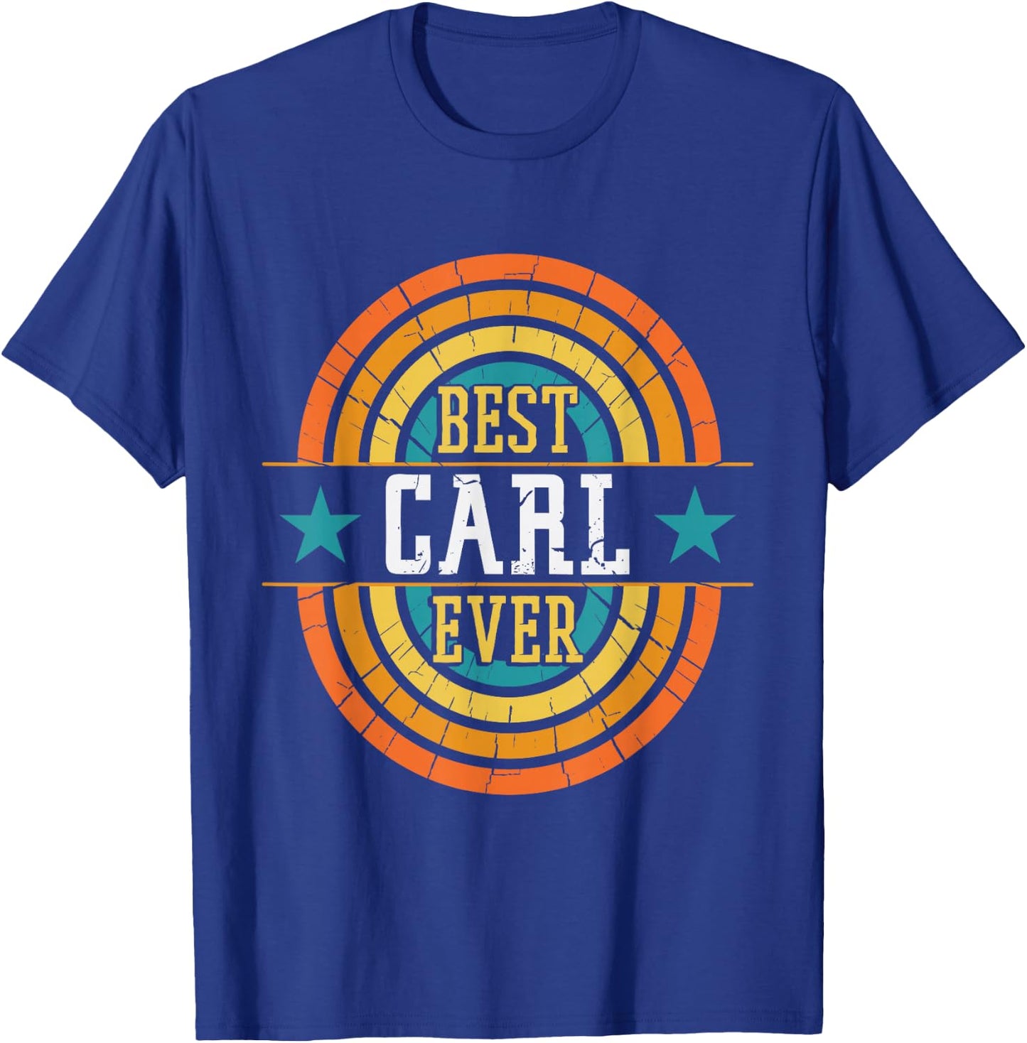 Best Carl Ever - Funny Carl Name T-Shirt - T-Shirt | Royal