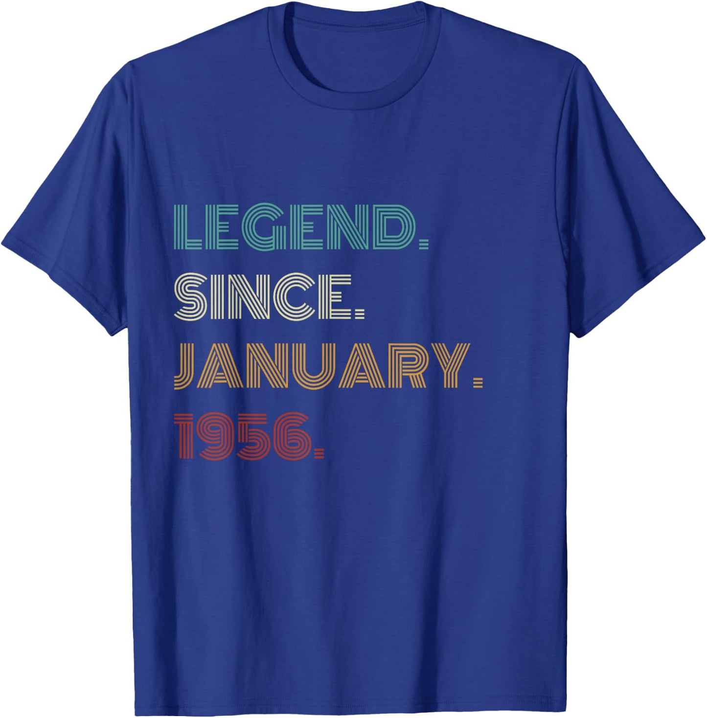 70 Years Old Legend Since January 1956 70th Birthday T-Shirt - T-Shirt | Royal