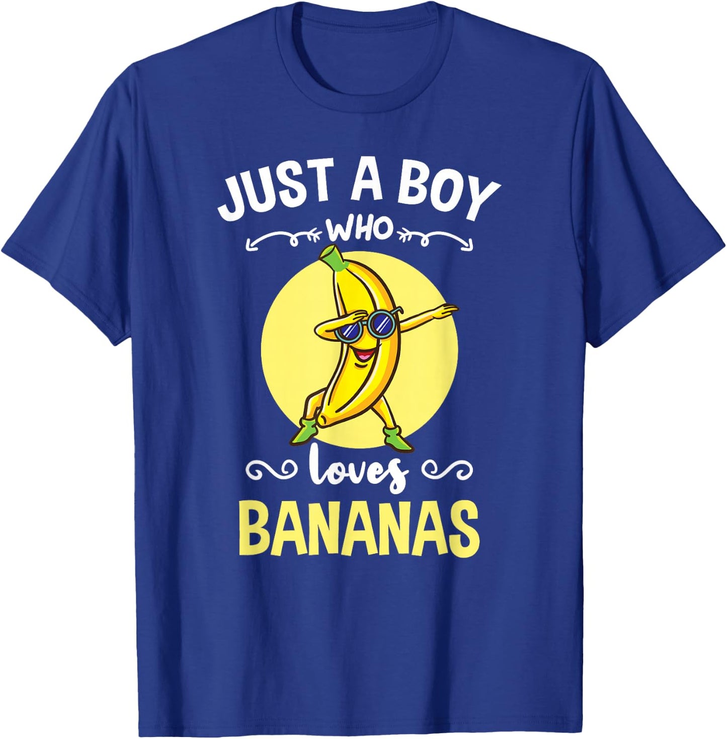 Just A Boy Who Loves Bananas T-Shirt - T-Shirt | Royal