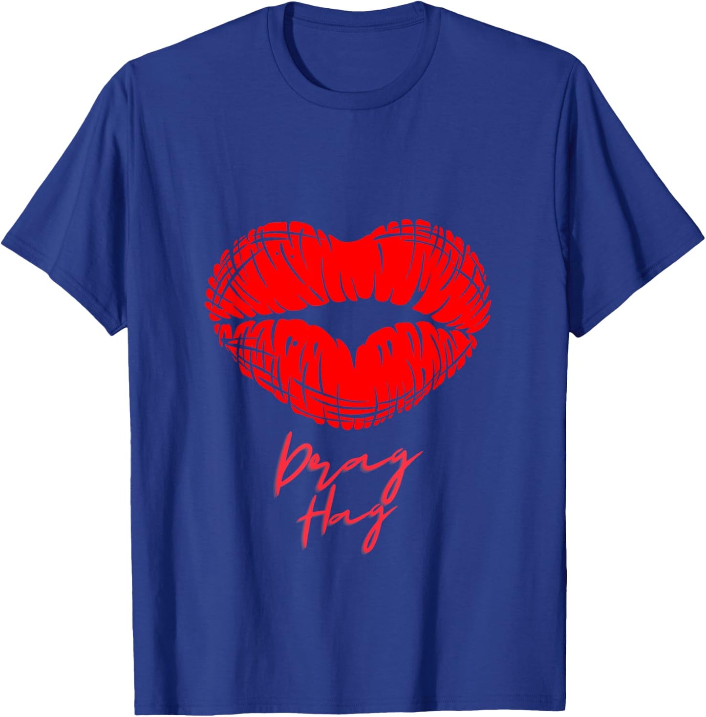 Drag Hag Queen Support Pride Lips Parade Ally T-Shirt - T-Shirt | Royal