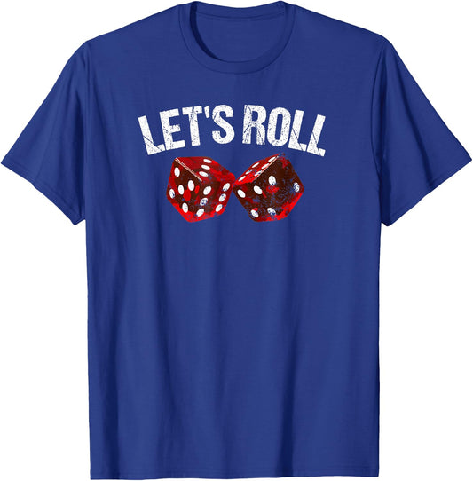 Let's Roll Funny Red Dice Craps Dice T-Shirt - T-Shirt | Royal
