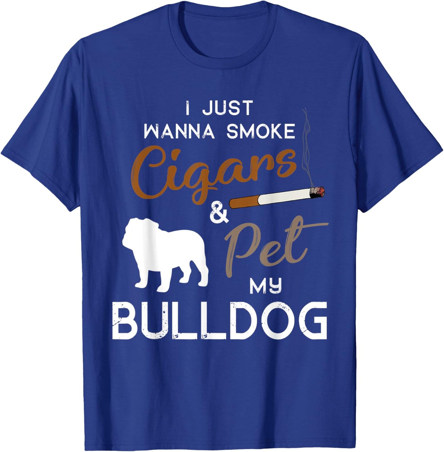 Bulldog Dog Cigar lover owner Christmas Birthday Gift Women T-Shirt - T-Shirt | Royal