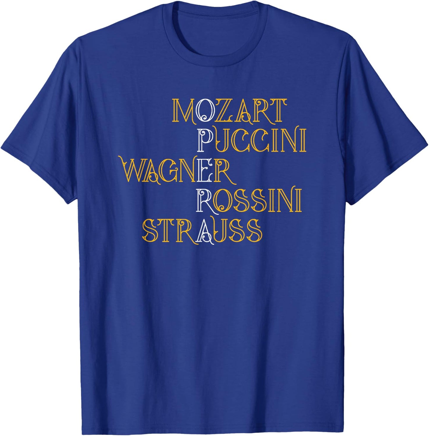 Opera Lover Gear Mozart Puccini Wagner Rossini Strauss T-Shirt - T-Shirt | Royal