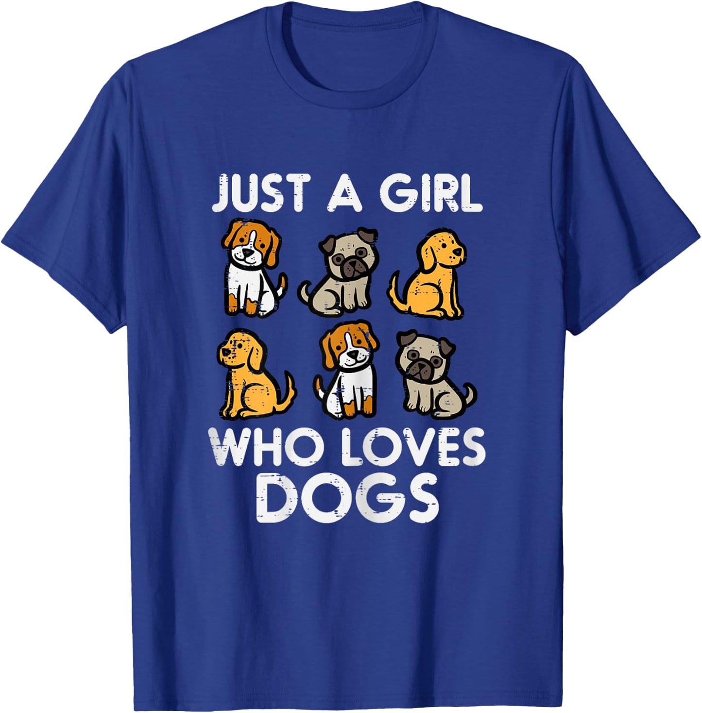 Just A Girl Who Loves Dogs Cute Pet Dog Women Girls Kids T-Shirt - T-Shirt | Royal