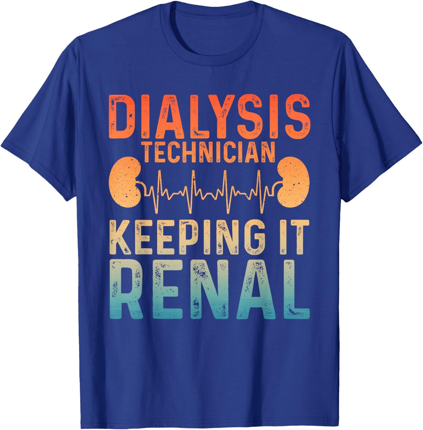 Cool Dialysis Tech Women Renal Hemodialysis Nurses T-Shirt - T-Shirt | Royal