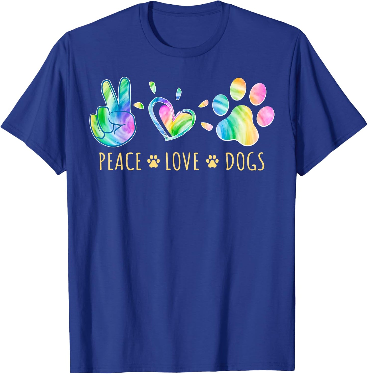 Peace Love Dogs Tie Dye Pet Lover Animal Friend Dog Owner T-Shirt - T-Shirt | Royal