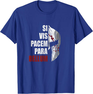 Si Vis Pacem Para Bellum, Latin Saying, Spartan Warrior T-Shirt - T-Shirt | Royal