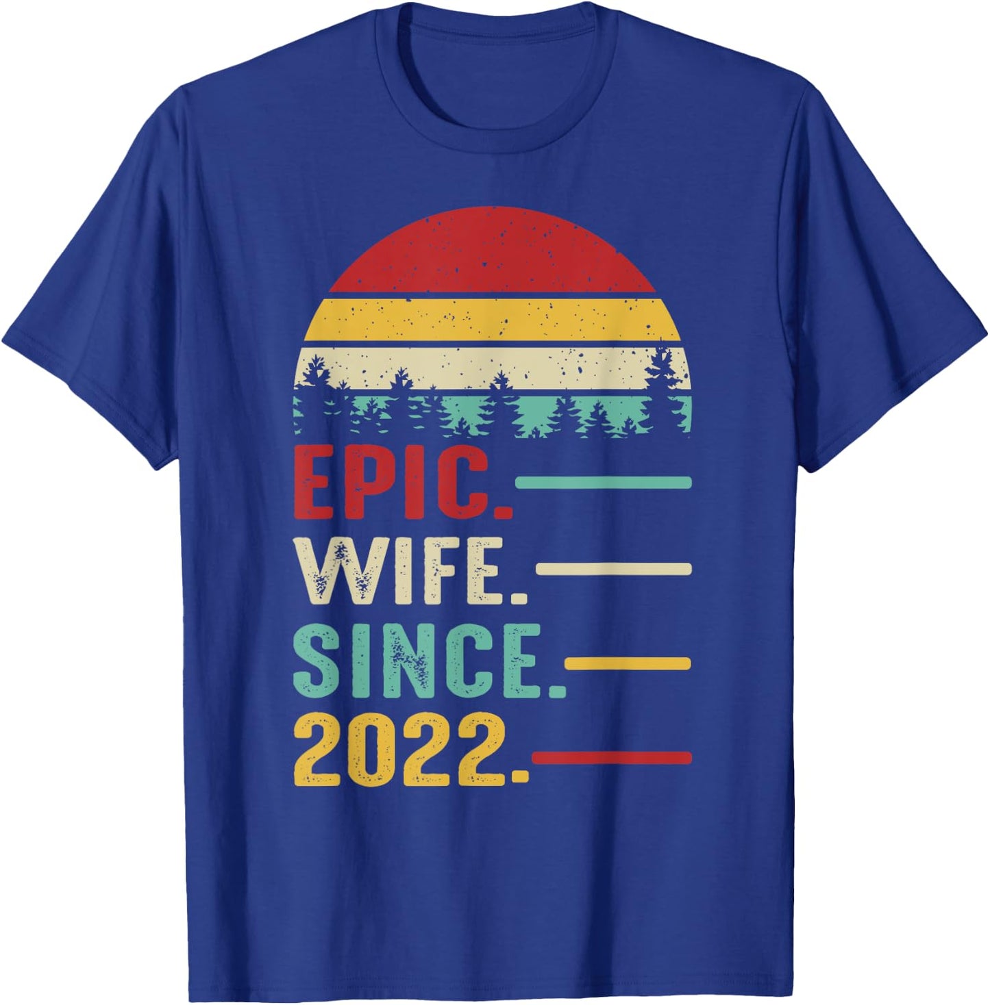 3rd Wedding Anniversary Epic Wife Since 2022 T-Shirt - T-Shirt | Royal