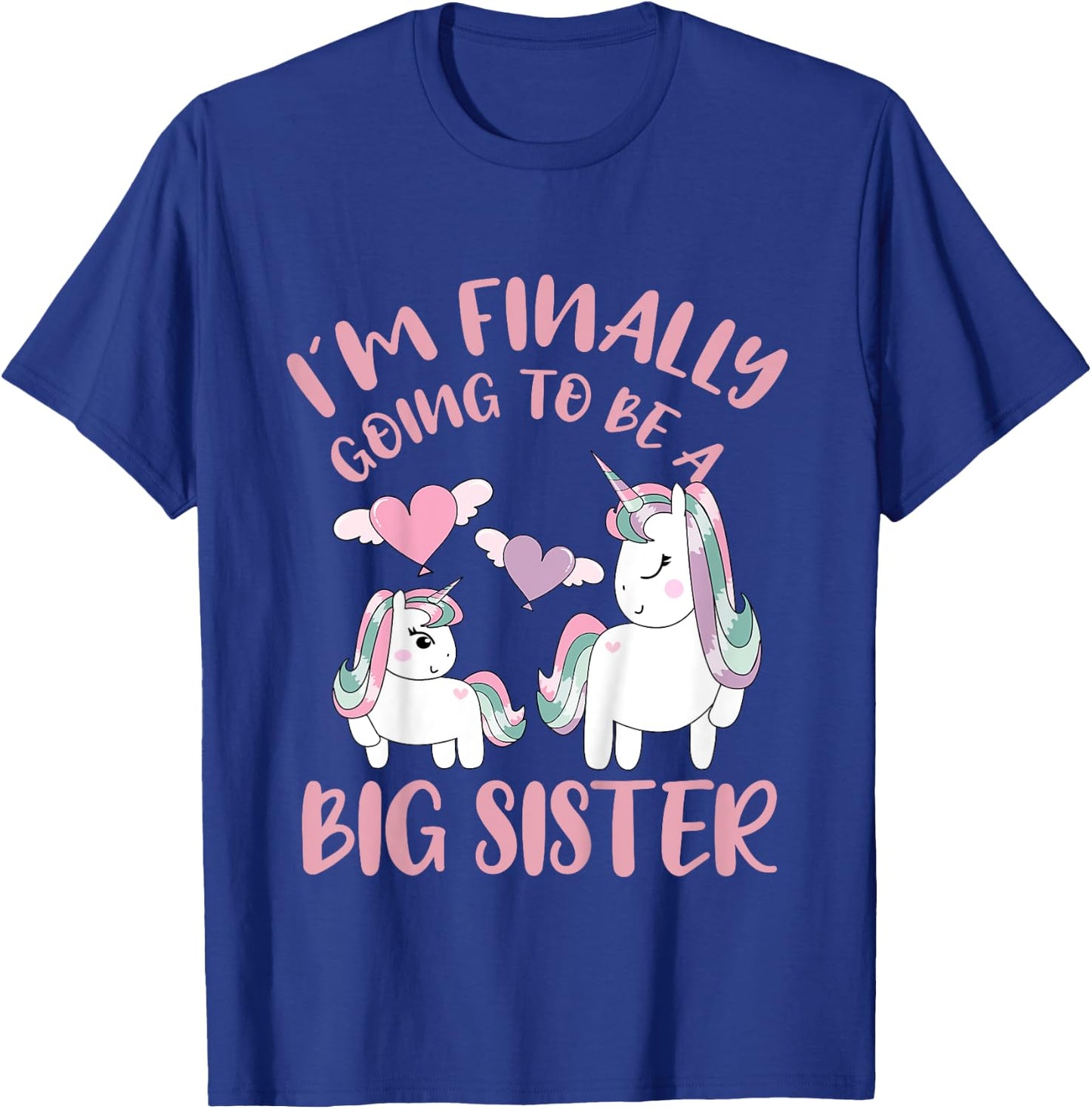I'm Finally Going To Be A Big Sister Unicorn Outfit T-Shirt - T-Shirt | Royal
