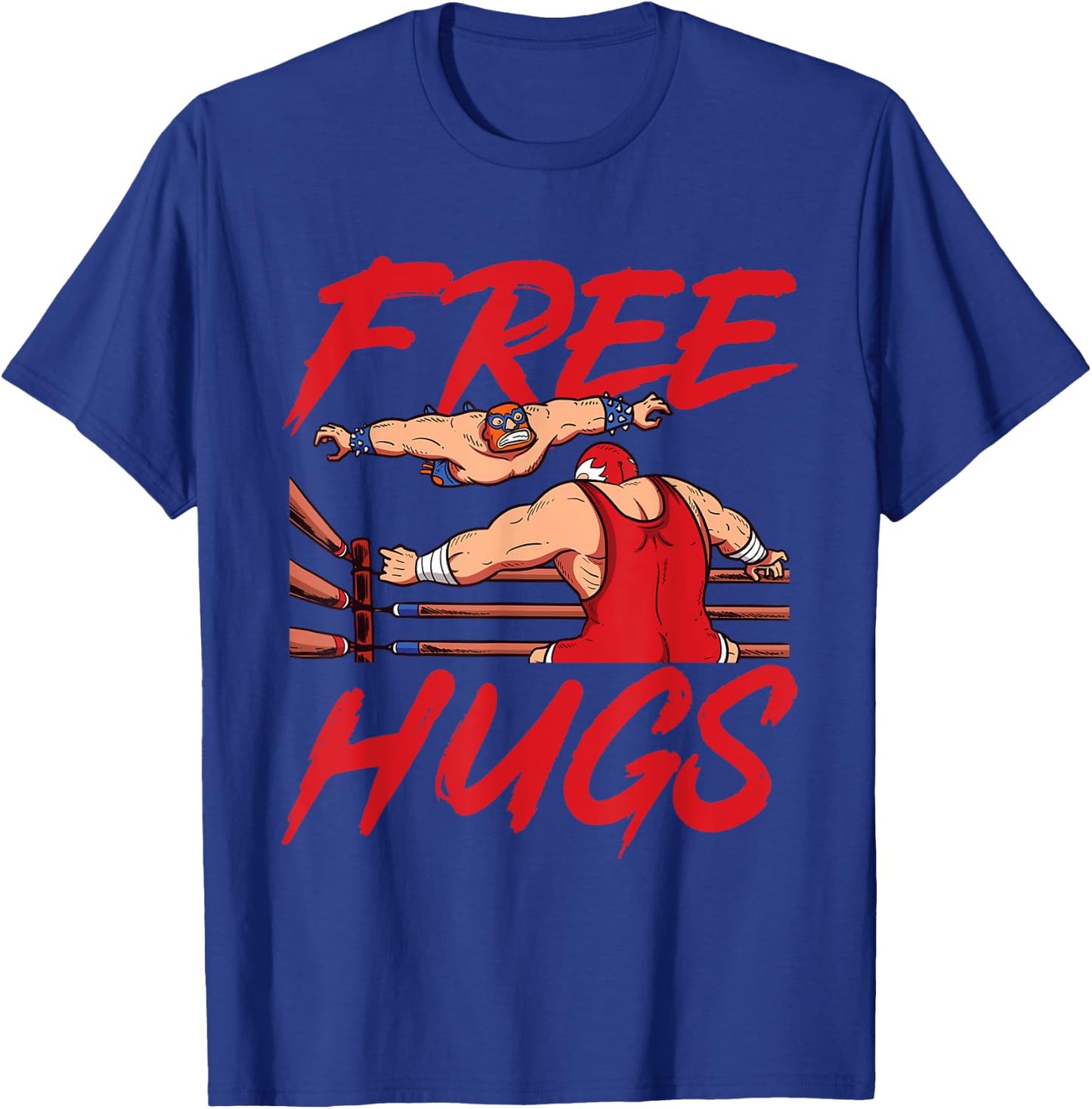 Wrestling Wrestler - Free Hugs T-Shirt - T-Shirt | Royal
