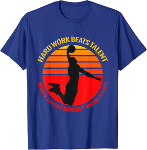 Hard Work Beats Talent When Talent Doesn't Work Hard T-Shirt - T-Shirt | Royal