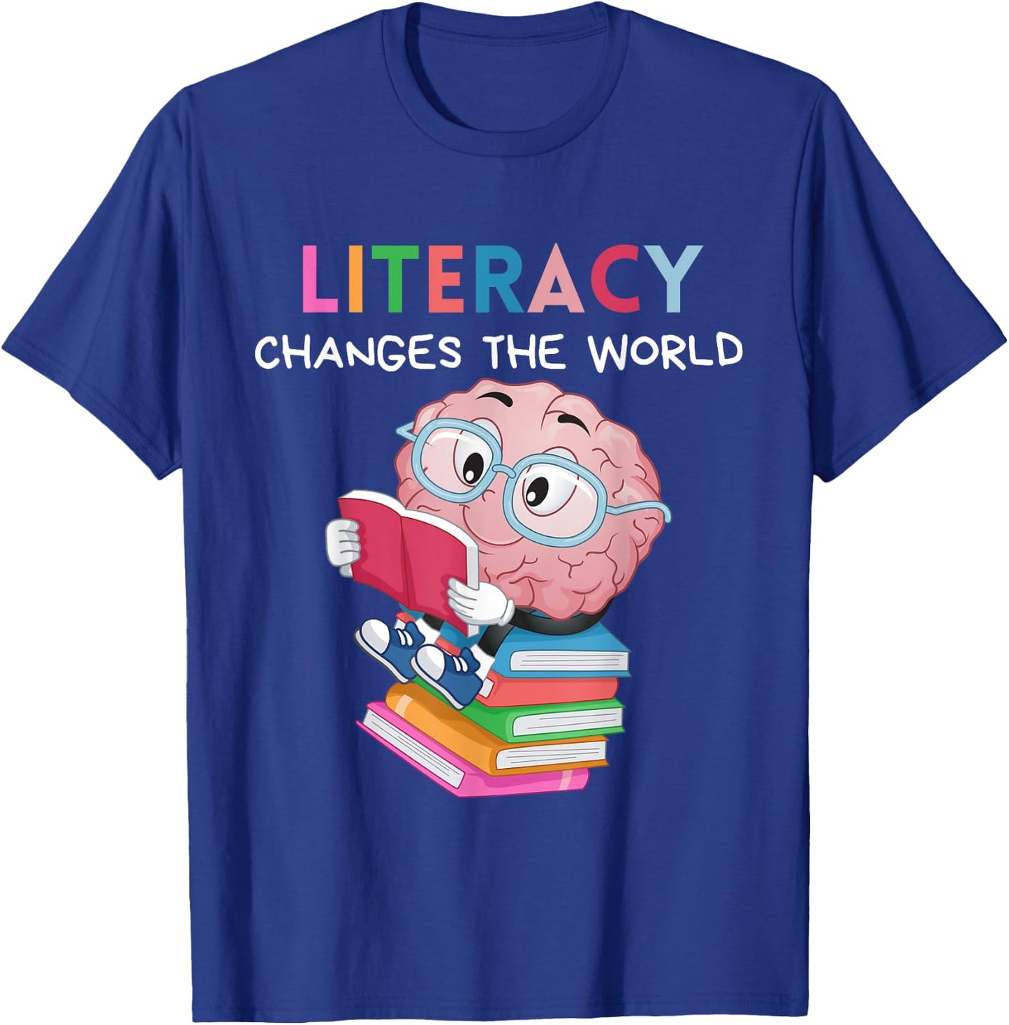 Reading Literacy Changes The World Funny Books Lover T-Shirt - T-Shirt | Royal