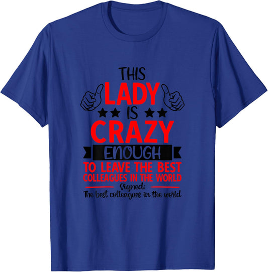 Farewell Coworker Leaving Job, Coworker Going Away, Retired T-Shirt - T-Shirt | Royal