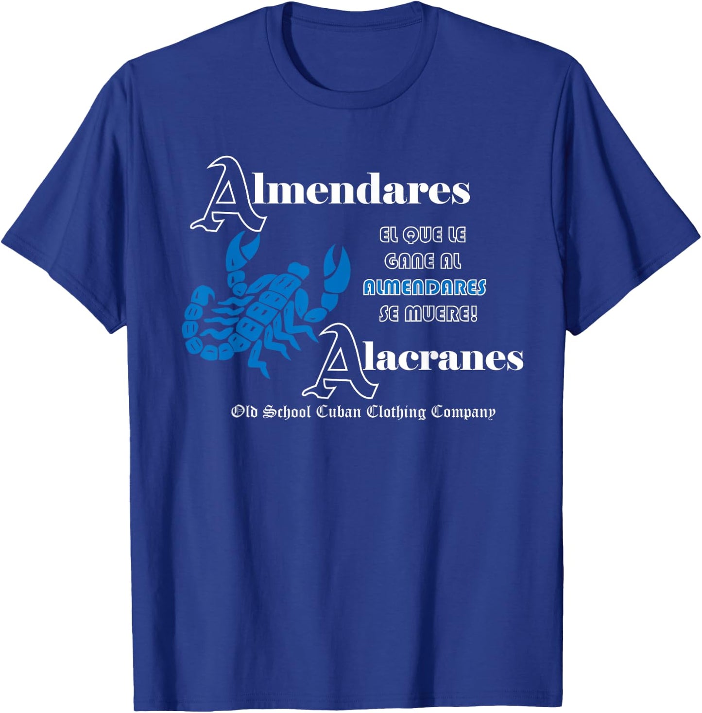 Almendares Alacranes Cuba Beisbol Old Cuban Baseball League T-Shirt - T-Shirt | Royal
