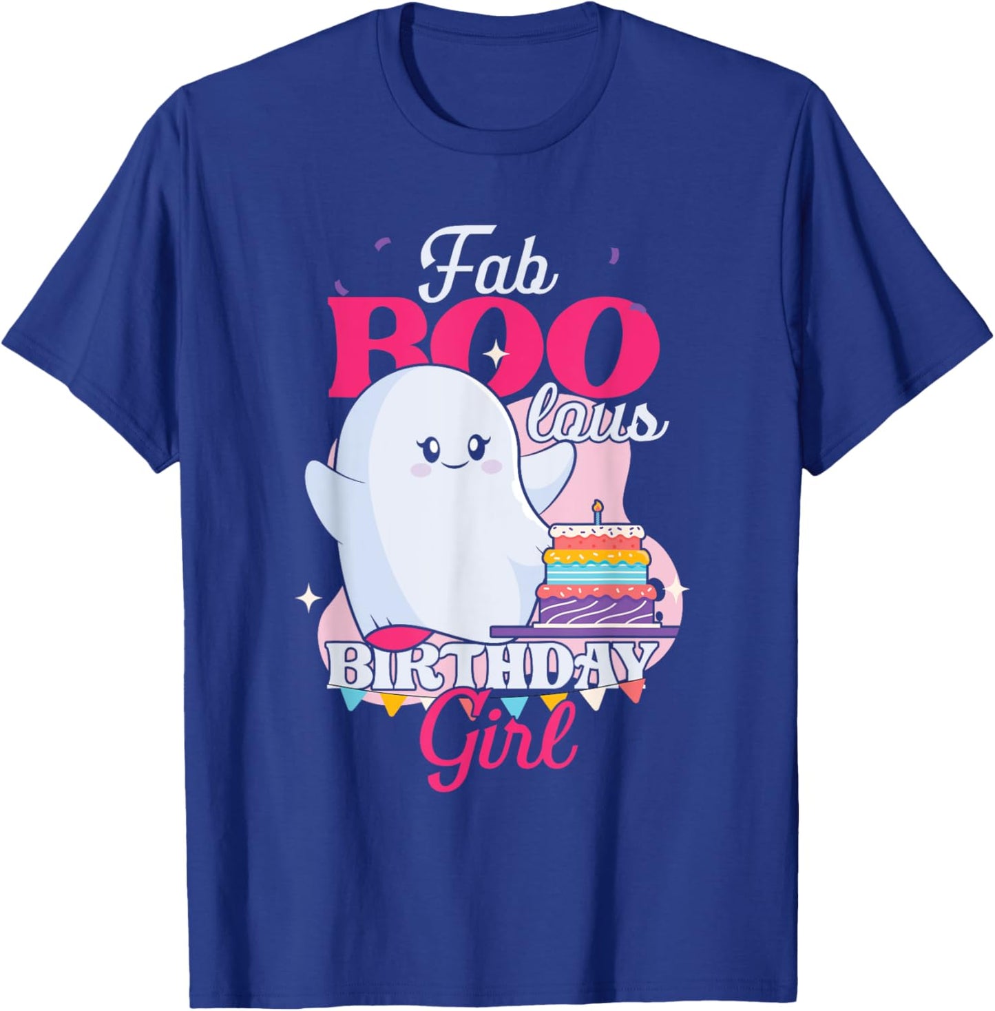 Cute Ghost | Faboolous Girl Birthday | Birthday Party T-Shirt - T-Shirt | Royal