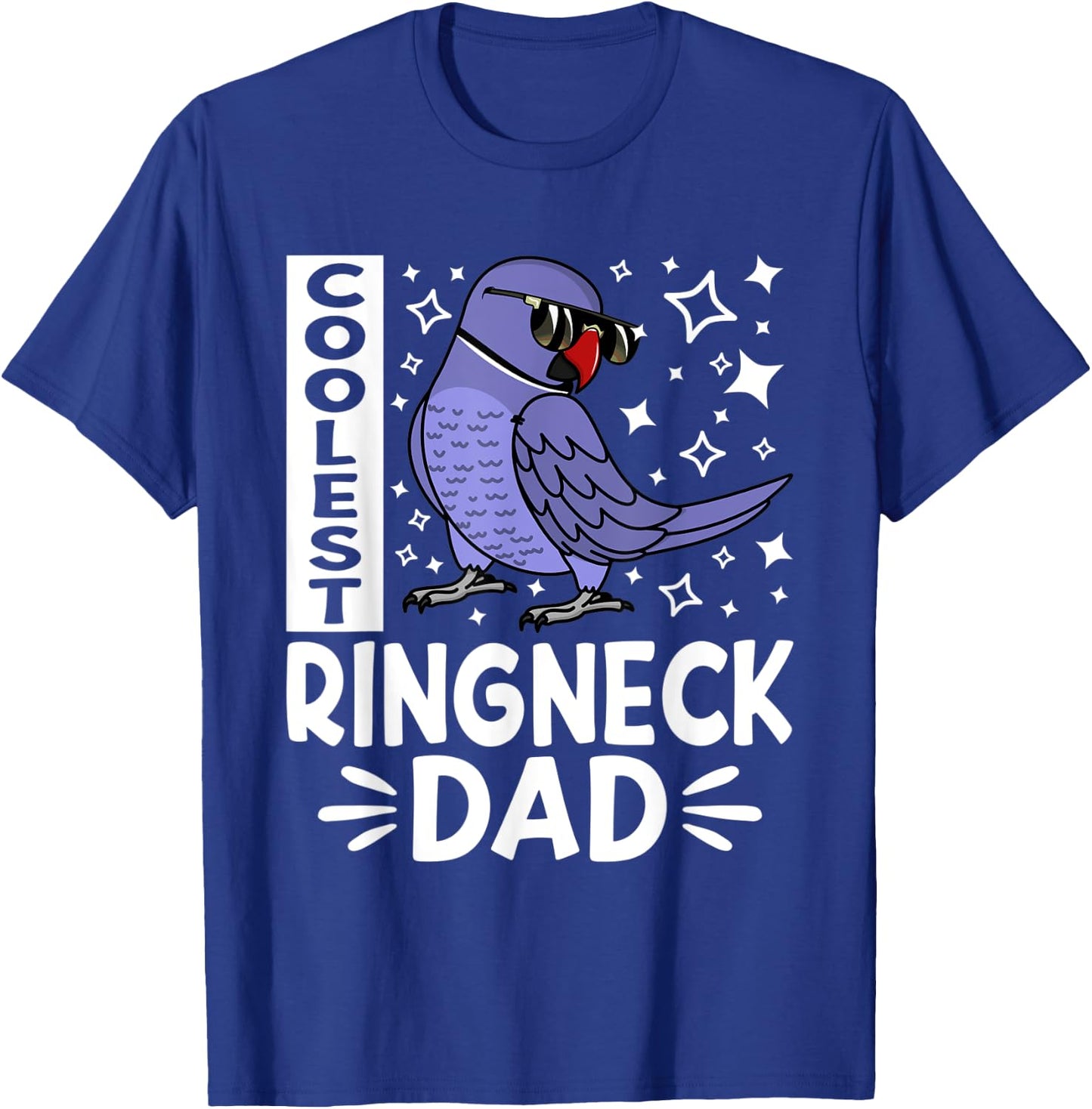 Coolest Ringneck Parrot Dad I Violet Indian Ringneck T-Shirt - T-Shirt | Royal