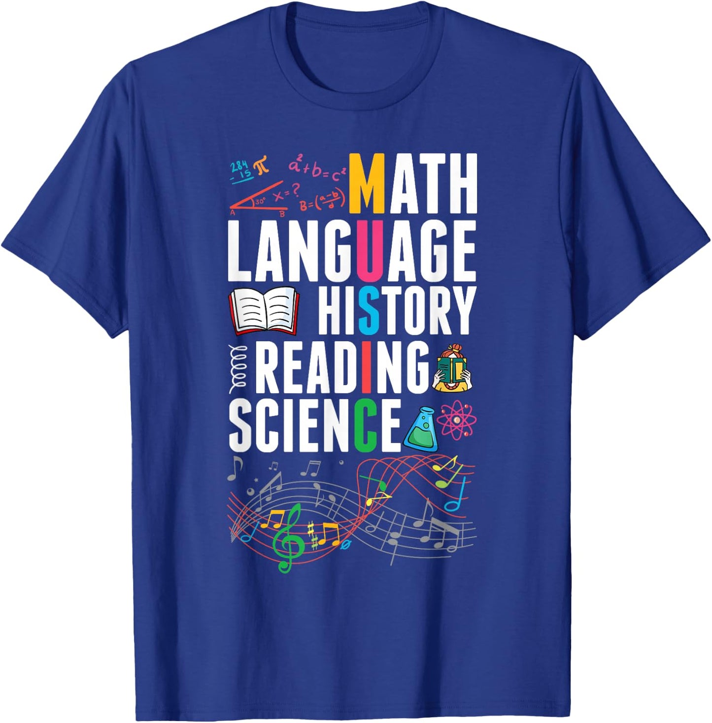 Music Teacher Music Math Language History Reading Science T-Shirt - T-Shirt | Royal