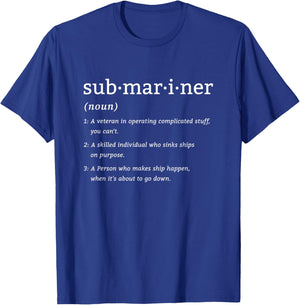 Submariner Definition Submersible Nuclear-Powered Submarine T-Shirt - T-Shirt | Royal