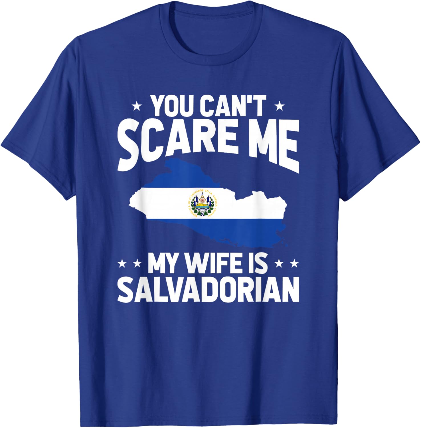 Funny El Salvador My Wife Is Salvadorian T-Shirt - T-Shirt | Royal