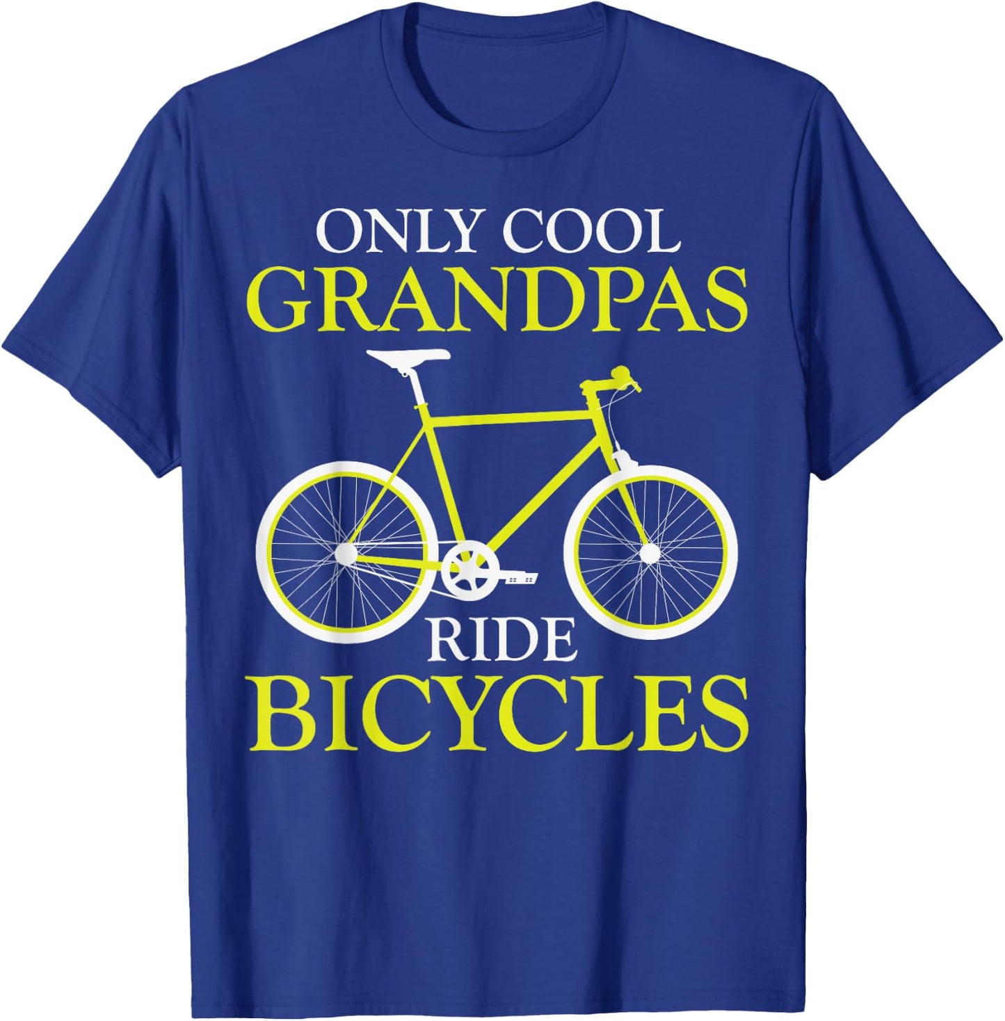 Bike Rider Grandfather Only Cool Grandpas Ride Bicycles T-Shirt - T-Shirt | Royal