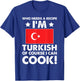 Turkish Cuisine Cook Chef I´m Turkish Of Course I can Cook T-Shirt - T-Shirt | Royal
