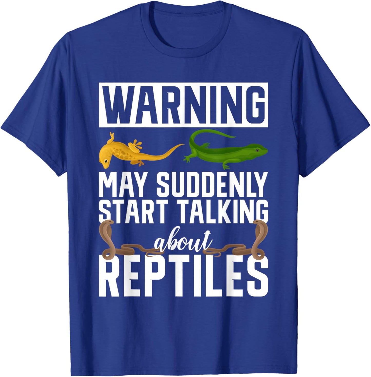 Zookeeper Warning May Suddenly Start Talking About Reptiles T-Shirt - T-Shirt | Royal