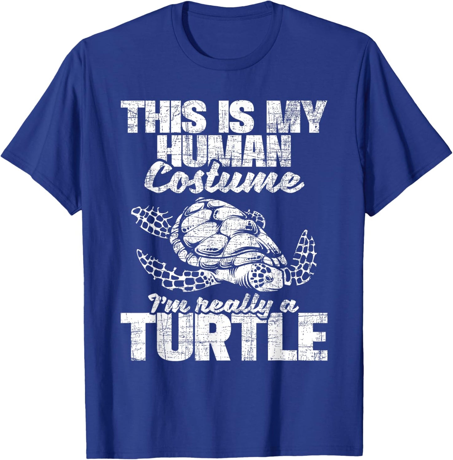 This Is My Human Costume I'm Really A Turtle - Ocean Lover T-Shirt - T-Shirt | Royal